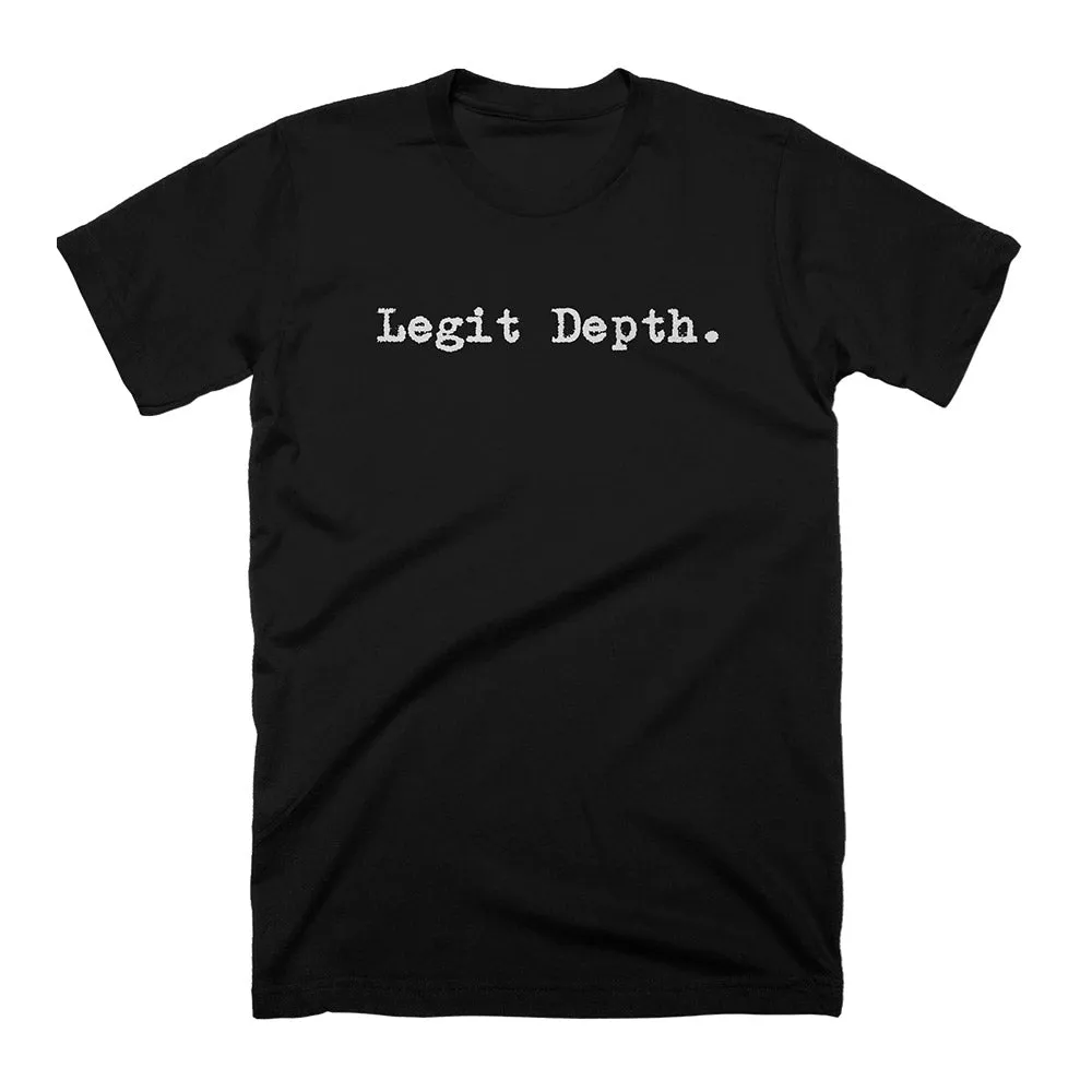 Legit Depth - Squat So Deep - on Black Tee